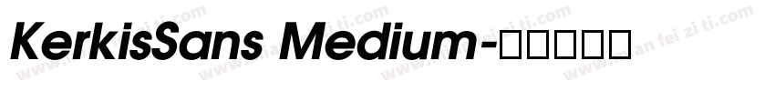 KerkisSans Medium字体转换
